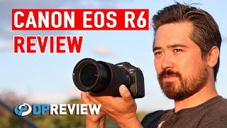 Canon EOS R6 Review [upl. by Silva]