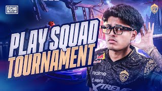 PLAY SQUAD TOURNAMENT  JONATHAN IS BACK  BGMI [upl. by Nolyag]