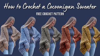 Crochet Cocoon Sweater Free Pattern [upl. by Liartnod]