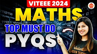 VITEEE 2024 Maths  Most Expected Questions amp Top Must Do PYQs  Namrata Maam [upl. by Atinreb]