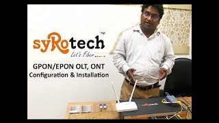 Syrotech Configuration of GPONEPON Products FTTH Step By Step [upl. by Carolee710]