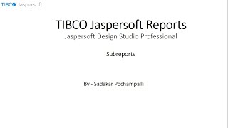 027  BI  Jaspersoft Reports  Subreports in Jaspersoft Design Studio [upl. by Yantruoc75]