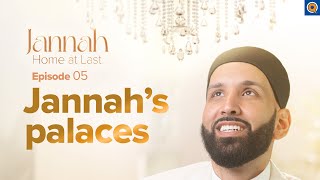 Your Home in Jannah  Ep 5  JannahSeries with Dr Omar Suleiman [upl. by Adnohr575]