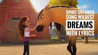 SPIRIT UNTAMED SONG WILDEST DREAM SONG LYRICS [upl. by Carmencita]