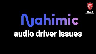 How to Uninstall Nahimic 3 Audio Drivers [upl. by Lissak821]