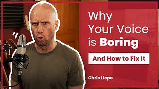 Why Your Voice Is Boring And How to Fix It [upl. by Andria]