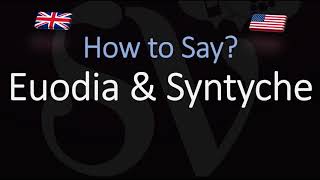 How to pronounce Euodia amp Syntyche CORRECTLY [upl. by Eidnam]