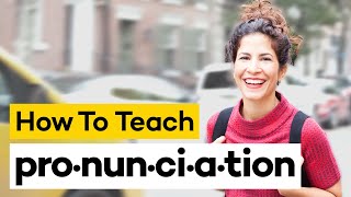 Teaching Pronunciation in 8 Steps [upl. by Zetnom295]