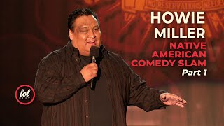 Howie Miller • Native American Comedy Slam • Part 1  LOLflix [upl. by Hras]