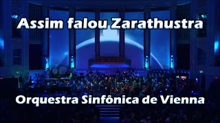 Assim falou Zarathustra  Orquestra Sinfônica de Vienna  Maestro Keith Lockhart  FHD  065 [upl. by Aicemat155]