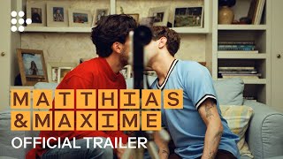 MATTHIAS amp MAXIME  Official Trailer  Exclusively on MUBI Now [upl. by Lemon]