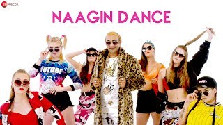 Naagin Dance  Official Music Video  Akash Dadlani [upl. by Rebak]