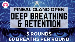 Open your Pineal Gland  Deep Breathing Exercise  TAKE A DEEP BREATH [upl. by Llejk]