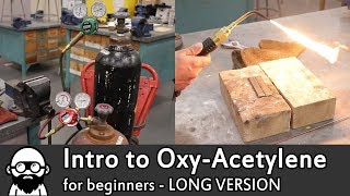 Intro to OxyAcetylene Welding [upl. by Jedlicka]