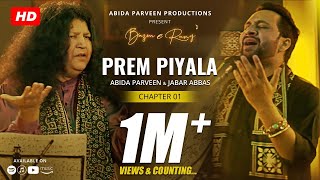 Prem Piyala  Abida Parveen  Jabar Abbas  OFFICIAL VIDEO  BazmeRang Chapter 1 [upl. by Nevil416]