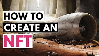 How to turn your art into an NFT – Step by Step Tutorial [upl. by Suired677]