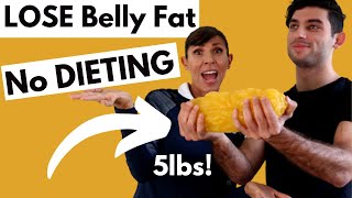 How to LOSE Belly Fat  The Most Effective Way to BURN BELLY FAT Without Dieting [upl. by Nas236]