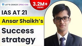 IAS at 21  Ansar Shaikhs Success Strategy for UPSC CSEIAS Preparation [upl. by Horwitz548]