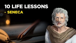 10 Life Lessons From The Stoic Master Seneca Stoicism [upl. by Ahsilat472]