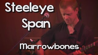 Steeleye Span  Marrowbones Live [upl. by Bram]