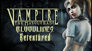 Vampire the Masquerade Bloodlines Modding Guide  Retextures and Unofficial Patch [upl. by Nyladnek186]