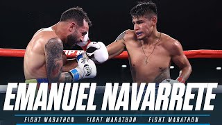 FULL Emanuel Navarrete Fights  FIGHT MARATHON [upl. by Aenitsirhc]