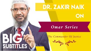 Can We Watch Umar Series  Suggestions By Dr Zakir Naik  Hindi  Urdu  Subtitles [upl. by Schenck]