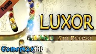 Luxor 5th Passage Gameplay PC HD [upl. by Yniatirb524]