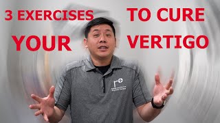 THREE Best Exercises To RELIEVE Your Vertigo  Physical Therapist Explains [upl. by Neerbas]