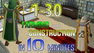 OSRS 30 Farming AND Construction levels in 10 MINUTES [upl. by Eimyaj]