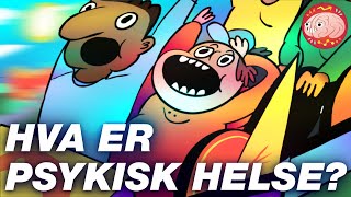 Hva er psykisk helse [upl. by Jet]