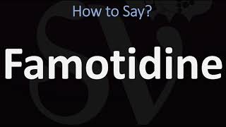 How to Pronounce Famotidine CORRECTLY [upl. by Eirased]