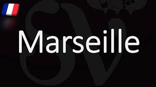 How to Pronounce Marseille French Pronunciation Native Speaker [upl. by Llednek]