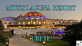 Mitsis Laguna Resort amp SPA Crete Kreta 🇬🇷 Greece 🇬🇷MITSISGROUP [upl. by Meill]