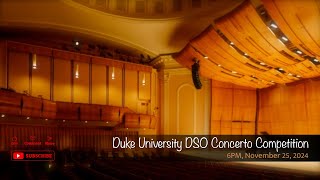 Duke University DSO Concerto Competition [upl. by Magdalena42]