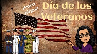 Día de los Veteranos en español para niños [upl. by Auqemahs]