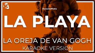 La Oreja De Van Gogh  La Playa INSTRUMENTAL KARAOKE [upl. by Resor378]