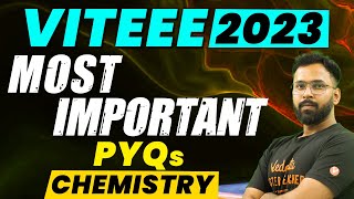 VITEEE 2023 Most Important Questions  Chemistry  Anupam Sir VedantuMath ​ [upl. by Pittel164]