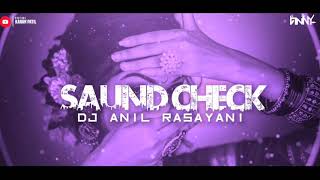 AAI BABA CHI LADACHI LEKH  SOUND CHEK  DJ ANIL RASAYANI [upl. by Ventura]