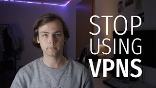 Stop using VPNs for privacy [upl. by Kovacs]