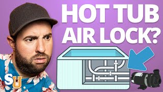 How To Fix A HOT TUB Air Lock FAST [upl. by Adnarom]