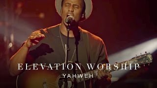 Yahweh  Live  Elevation Worship [upl. by Eutnoj]