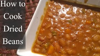 How To Cook Dried Beans Simple Dried Beans Recipe [upl. by Remled]