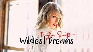 Taylor Swift  Wildest Dreams  Official MV 2 Hours [upl. by Suixela]