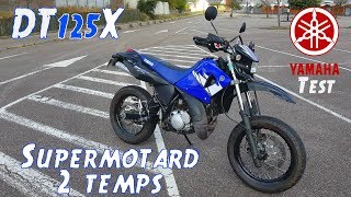 quotTestquot Supermotard 2 temps quotYamaha DTX 125quot [upl. by Aeriel100]