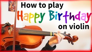 How to play Happy Birthday  Easy Beginner Song  Violin Tutorial [upl. by Yzus]