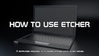 HOW TO USE ETCHER [upl. by Hrutkay108]