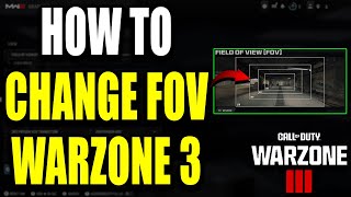 How to Change FOV on Warzone 3  Tips [upl. by Rednasela]