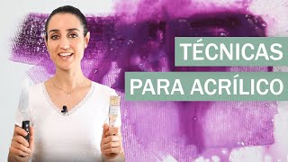 6 Técnicas principales para pintar con acrílicos [upl. by Allie]