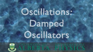 PHYS 130 Oscillations Damped Oscillations [upl. by Ahseel302]